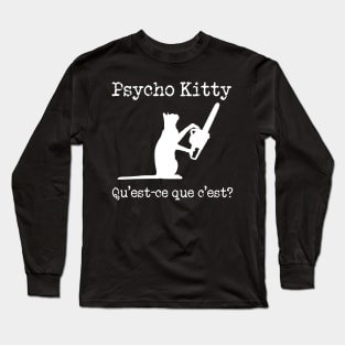 Psycho Kitty Long Sleeve T-Shirt